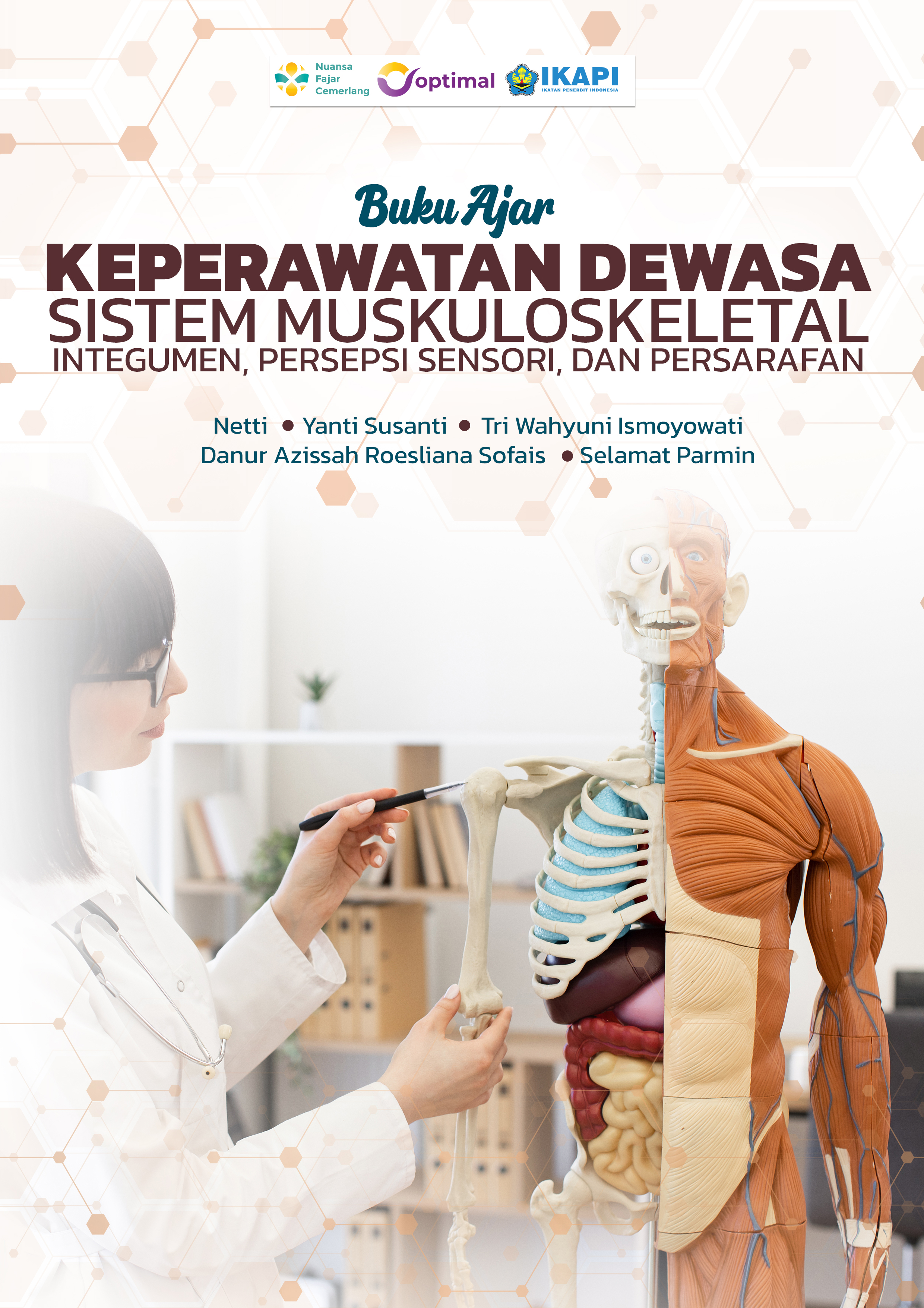 Cover Buku BUKU AJAR ASUHAN KEPERAWATAN PADA GANGGUAN SISTEM MUSKULOSKELETAL, INTEGUMEN, PERSEPSI SENSORI DAN PERSARAFAN.jpg